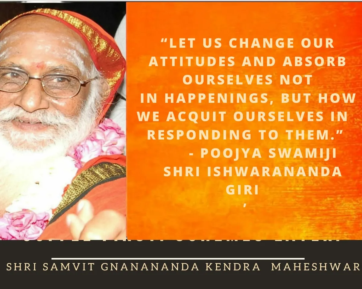 Let us change our attitudes and absorb ourselves not in happenings